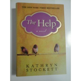 The help - Kathryn Stockett